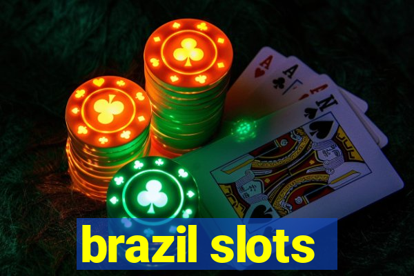 brazil slots